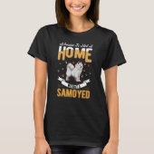 T-shirt Samoyed Home Samoyed (Devant)