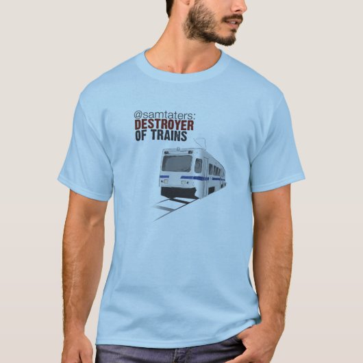 T-shirt @samtaters : destroyer des trains (Devant)