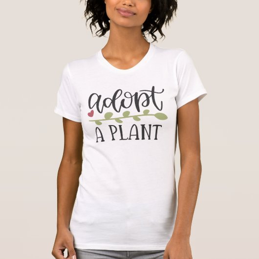 T-SHIRT S'AMUSER ADOPTER UN PLANTE (Devant)