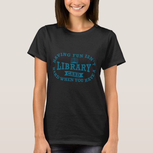 T-shirt S'amuser n'est pas difficile quand on a une carte  (Devant)