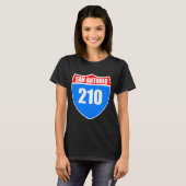 T-shirt San Antonio Texas Interstate 45 Proud Rep 210 Area (Devant entier)