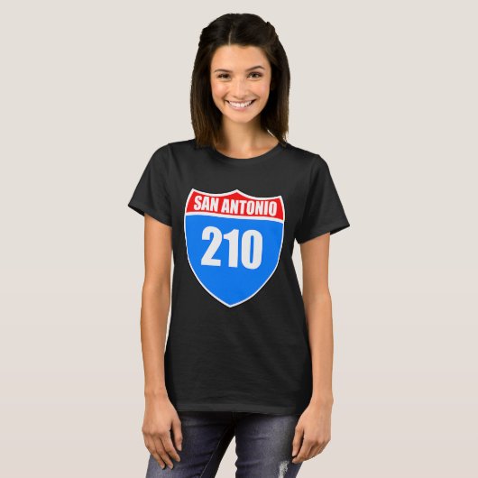 T-shirt San Antonio Texas Interstate 45 Proud Rep 210 Area (Devant entier)