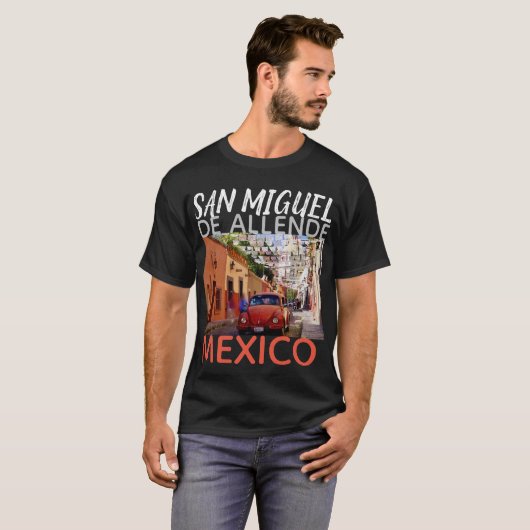T-shirt San Miguel de Allende, côté mexicain (Devant entier)