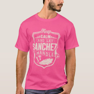 T-shirt Sanchez Nom Chemise Sanchez Nom Anniversaire