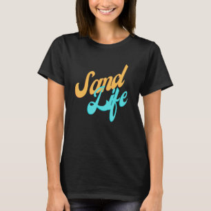 T-shirt Sand Life Beach Tropical