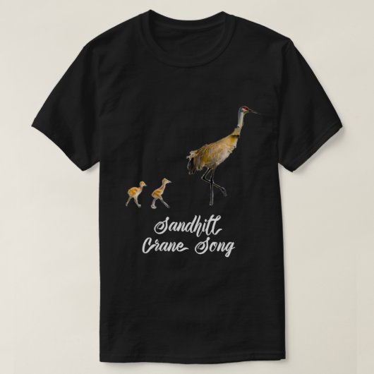 T-shirt Sandhill Crane Song Design (Design devant)