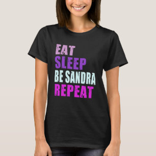 T-shirt Sandra Mange Sommeil Soyez Répéter Sandra