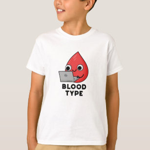 T-shirt Sang Type Funny Blood Drone Pun