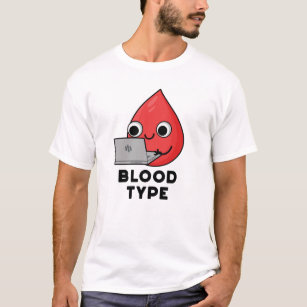 T-shirt Sang Type Funny Blood Drone Pun