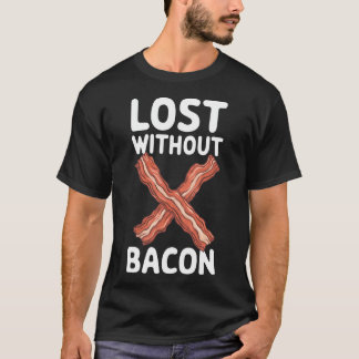 T-shirt Sans bacon perdu sans bacon
