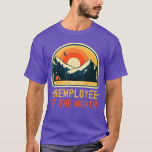 T-shirt Sans employé du mois Cadeau drôle de chômeur