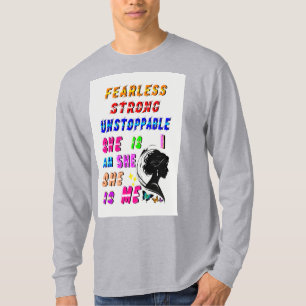 T-shirt Sans Peur Forte Inarrêtable Elle Est