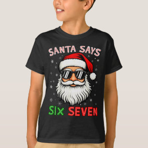 T-shirt Santa dit Six Sept 6 7 Gen Z Alpha Meme Argot Ch