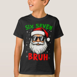 T-shirt Santa dit Six Sept 6 7 Gen Z Alpha Meme Bruh Noël