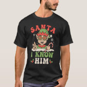T-shirt Santa I Know Him Groovy Retro Christmas Elf Xmas (Devant)