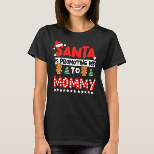 T-shirt Santa Is Promoting Me To Maman Cute Pregnancy Anno