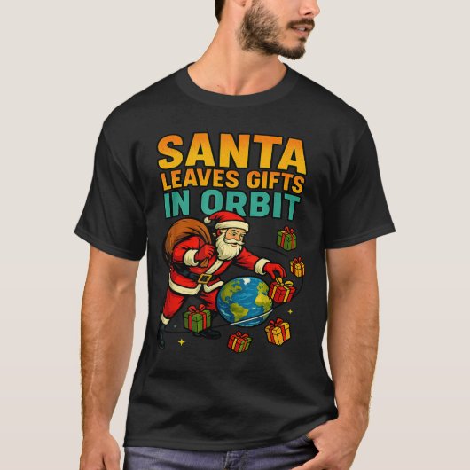 T-shirt Santa Leaves In Orbit Funny Xmas Space (Devant)