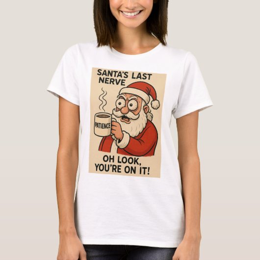 T-shirt Santa’s Last Nerve Express (Devant)