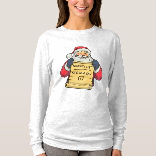 T-shirt Santa’s Naughty List 6 7– Funny Christmas (Devant)