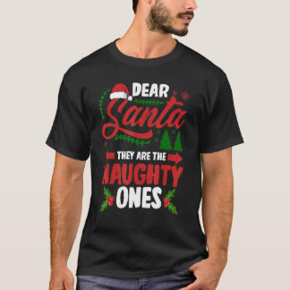 T-shirt Santa They Are The Naughty Ones Xma