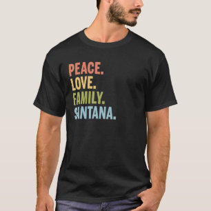 T-shirt Santana Nom Peace Love Famille Matching T Shi