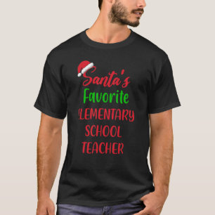 T-shirt Santas Favori école primaire Enseignant Christ