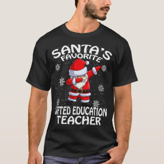 T-shirt Santas Favori Enseignant d'éducation cadeau Noël