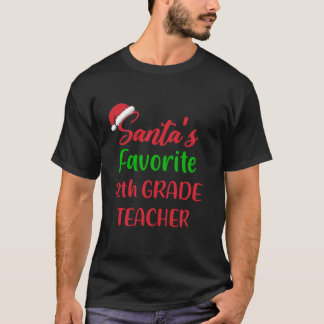 T-shirt Santas Favorite Enseignant de 12e année Funny Noël