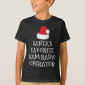 T-shirt Santa's Favorite Ham Radio Operator Christmas Hat (Devant)