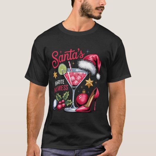 T-shirt Santa's Favorite Hot Mess Christmas Martini (Devant)
