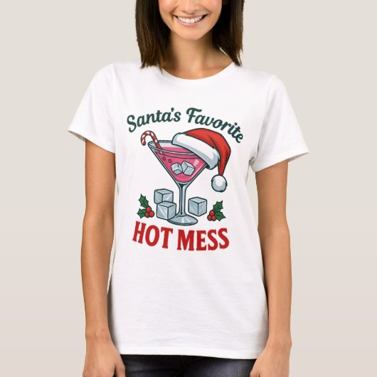 T-shirt Santa's Favorite Hot Mess Glam Sassy Holiday (Devant)