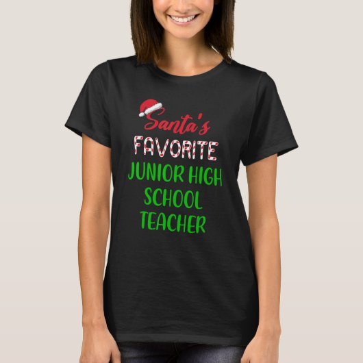 T-shirt Santas Favorite Junior High School Teacher   Chrit (Devant)