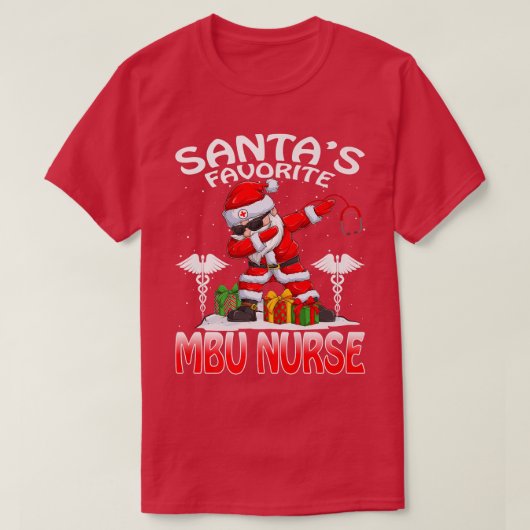 T-shirt Santa's Favorite MBU Nurse Christmas Matching Cost (Design devant)