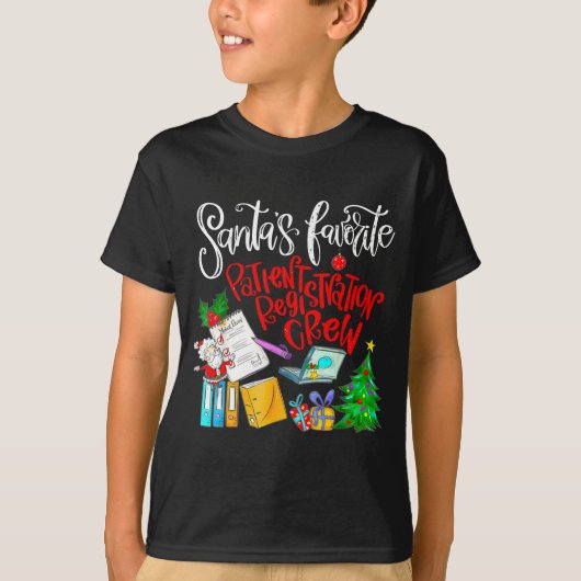 T-shirt Santa's Favorite Patient Registration Crew Access  (Devant)