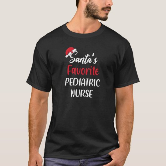 T-shirt Santas Favorite Pediatric Nurse Gift Christmas (Devant)