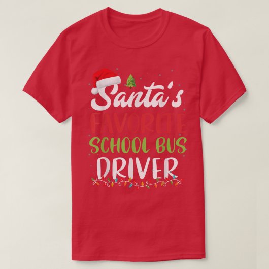 T-shirt Santa's Favorite School Bus Driver Christmas Santa (Design devant)