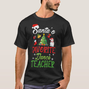 T-shirt Santas Professeur de danse préférée Funny Christma