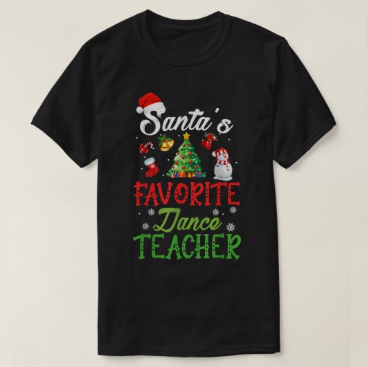 T-shirt Santas Professeur de danse préférée Funny Christma (Design devant)