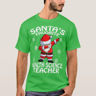 T-shirt Santas Professeur de sciences de la santé favori N