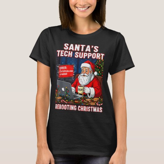 T-shirt Santa's Tech Suprt_ Rebooting Christmas Funny (Devant)