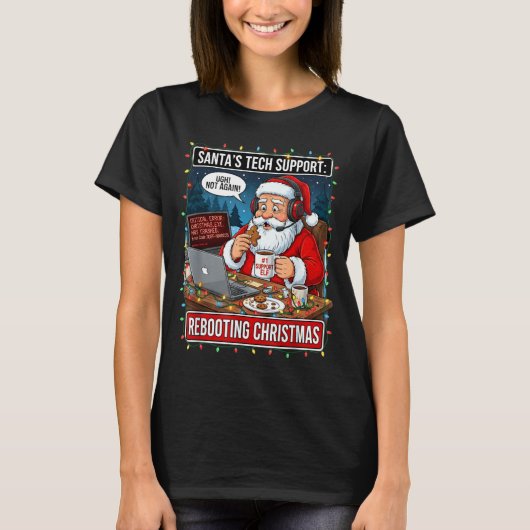 T-shirt Santa's Tech Suprt_ Rebooting Christmas Funny  (Devant)