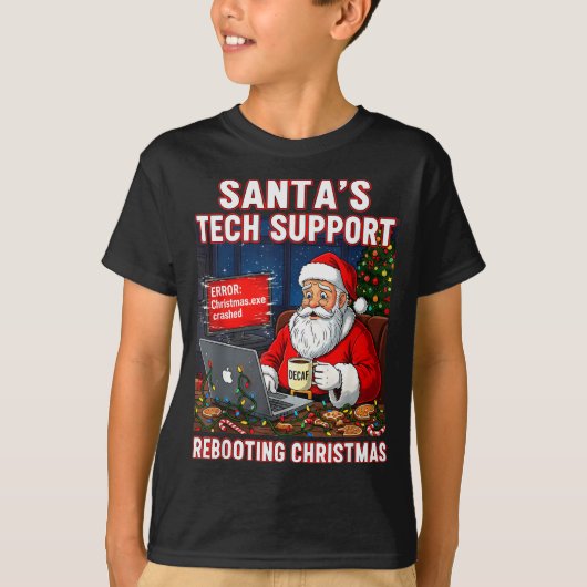 T-shirt Santa's Tech Suprt_ Rebooting Christmas Funny (Devant)