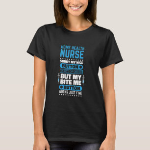 T-shirt Santé à domicile Infirmière Bite Me Bouton Works S