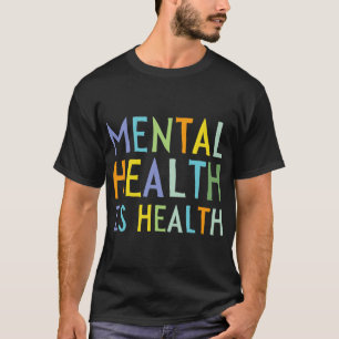 T-shirt Santé mentale : santé mentale Sensibilisation à la