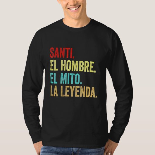 T-shirt Santi El Hombre El Mito La Leyenda (Devant)