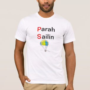 T-shirt Sarah Pailin, ou Para Sailin