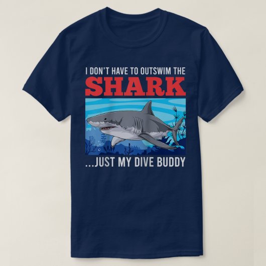 T-shirt Sarcasm Dive Buddy Dive Buddy Shark plongeur (Design devant)
