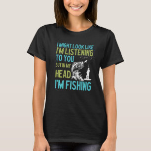 T-shirt Sarcasm Fisherman Cite Basse Pêche Dit