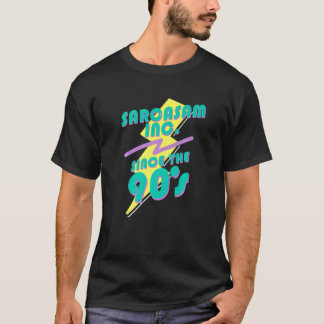 T-shirt Sarcasm Inc Since The 90s Retro 90's Vaporwave