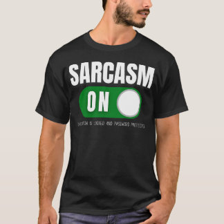 T-shirt Sarcasme activé